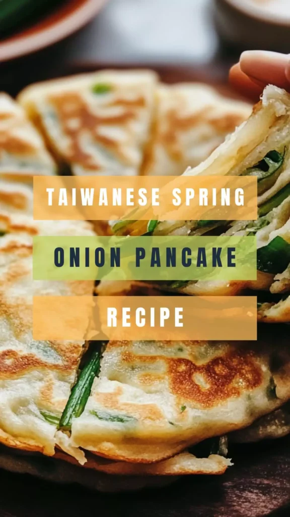 taiwanese spring onion pancake recipe