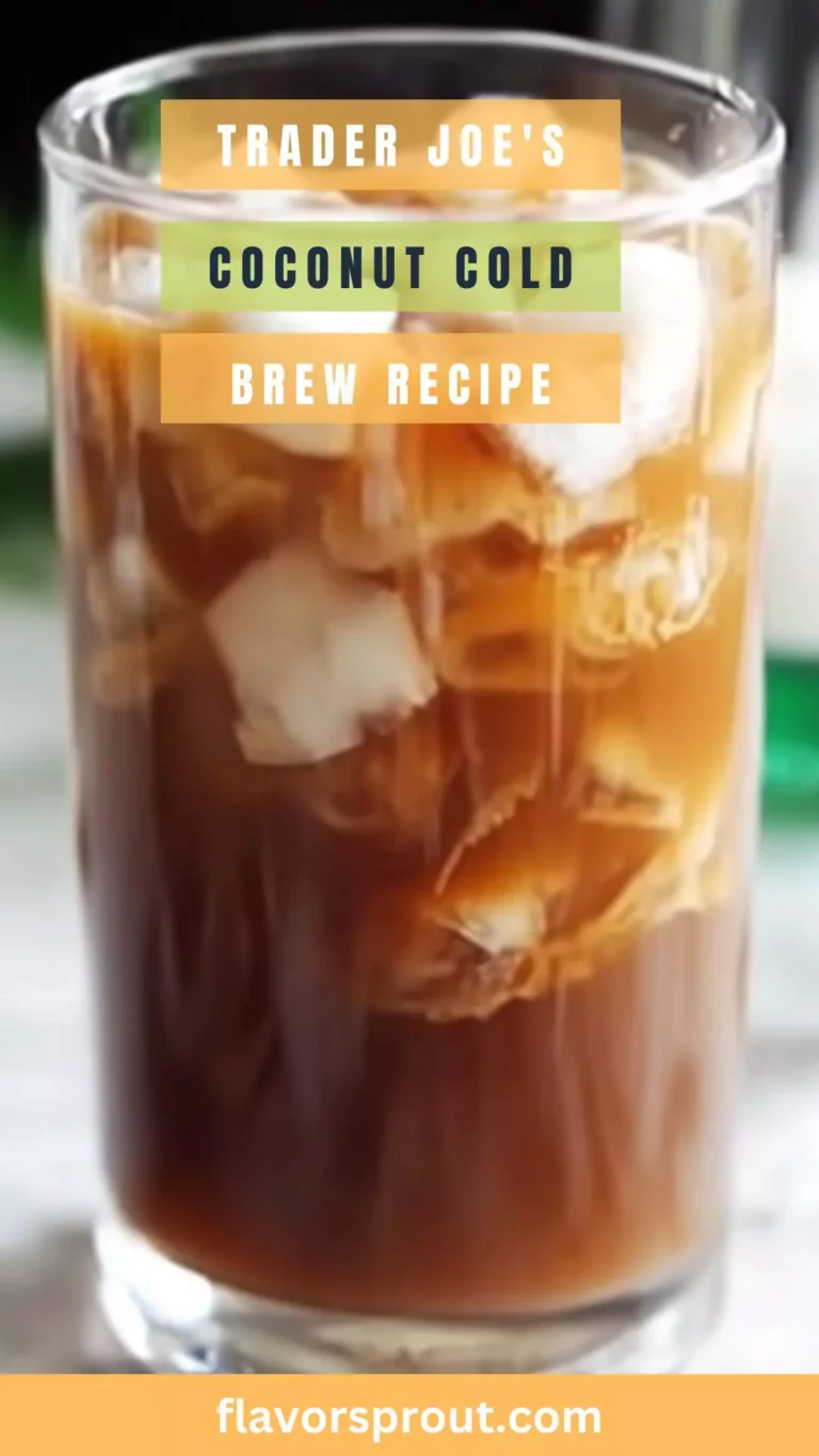 Trader Joe’s Coconut Cold Brew Recipe – Flavor Sprout
