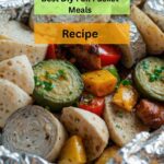 Best DIY Foil Packet Meals