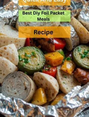 Best DIY Foil Packet Meals