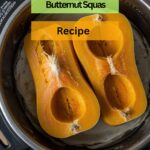 Instant Pot Butternut Squash