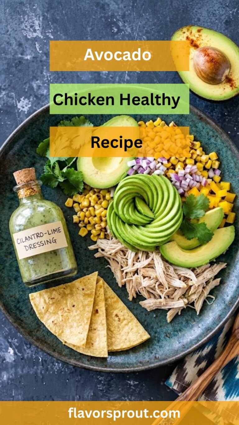 Avocado Chicken Healthy Recipe - Flavor Sprout